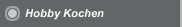 Hobby Kochen